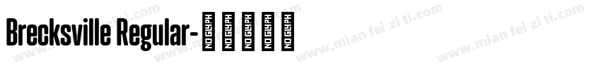 Brecksville Regular字体转换